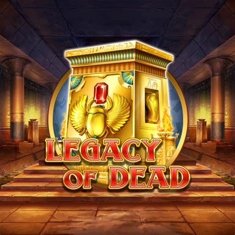  legacy of dead casino
